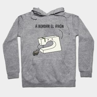 A Bordar el Avión Hoodie